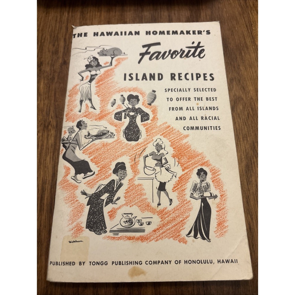 The Hawaiian Homemaker's Favorite Island Recipes Hawaii 1956
